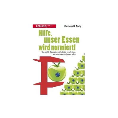 Redline Hilfe, unser Essen wird normiert! Redline Hilfe, unser Essen wird normiert!