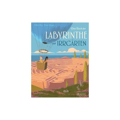 Prestel Das Buch der Labyrinthe und Irrgärten Prestel Das Buch der Labyrinthe und Irrgärten