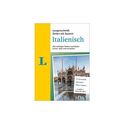 Langenscheidt bei PONS Langenscheidt GmbH Langenscheidt Zeiten mit System Italienisch Langenscheidt bei PONS Langenscheidt GmbH Langenscheidt Zeiten mit System Italienisch