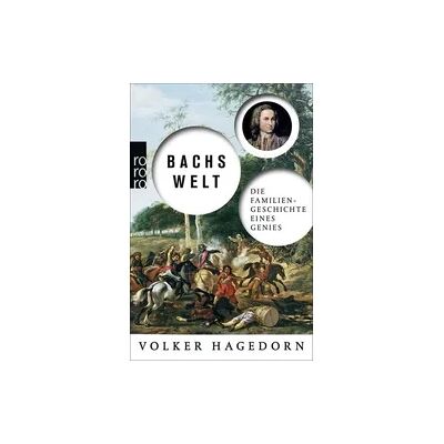 Rowohlt Taschenbuch Bachs Welt Rowohlt Taschenbuch Bachs Welt