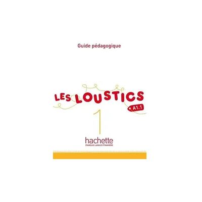 Hachette Les Loustics Hachette Les Loustics