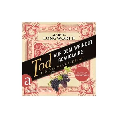 Aufbau Audio Tod auf dem Weingut Beauclaire - Ein Provence-Krimi Aufbau Audio Tod auf dem Weingut Beauclaire - Ein Provence-Krimi