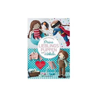 Bassermann Meine Lieblingspuppen zum Häkeln - Mit 45 Accessoires und einem Koffer Bassermann Meine Lieblingspuppen zum Häkeln - Mit 45 Accessoires und einem Koffer
