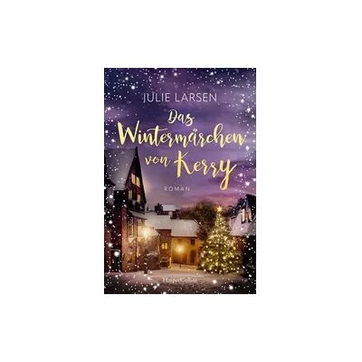 HarperCollins Taschenbuch Das Wintermärchen von Kerry HarperCollins Taschenbuch Das Wintermärchen von Kerry