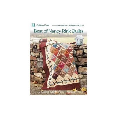 C&t Publishing Best of Nancy Rink Quilts C&t Publishing Best of Nancy Rink Quilts