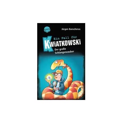 Arena Ein Fall für Kwiatkowski (14). Der große Schlangenzauber Arena Ein Fall für Kwiatkowski (14). Der große Schlangenzauber