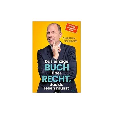 Yes Publishing Das einzige Buch über Recht, das du lesen musst Yes Publishing Das einzige Buch über Recht, das du lesen musst