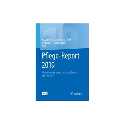 Springer Pflege-Report 2019 Springer Pflege-Report 2019