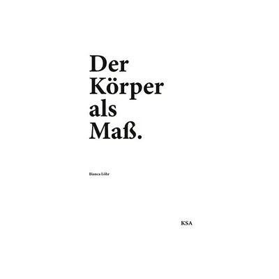 J.Lindeberg Der Körper als Maß J.Lindeberg Der Körper als Maß