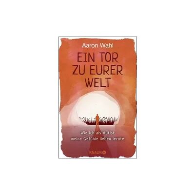 Knaur Taschenbuch Ein Tor zu eurer Welt Knaur Taschenbuch Ein Tor zu eurer Welt
