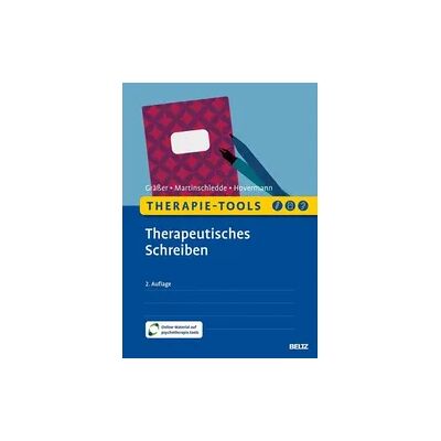 Beltz Therapie-Tools Therapeutisches Schreiben Beltz Therapie-Tools Therapeutisches Schreiben