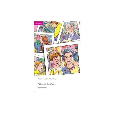 Pearson Easystart: Billy and the Queen Pearson Easystart: Billy and the Queen