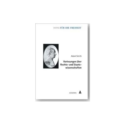 Academia Vorlesungen über Rechts- und Staatswissenschaften Academia Vorlesungen über Rechts- und Staatswissenschaften