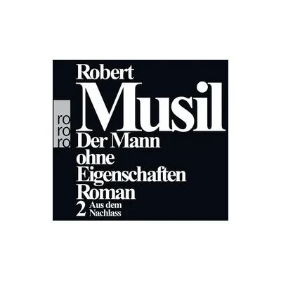 Rowohlt Taschenbuch Der Mann ohne Eigenschaften II Rowohlt Taschenbuch Der Mann ohne Eigenschaften II