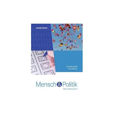 Westermann Mensch und Politik SII - Ausgabe 2023 für Rheinland-Pfalz Westermann Mensch und Politik SII - Ausgabe 2023 für Rheinland-Pfalz
