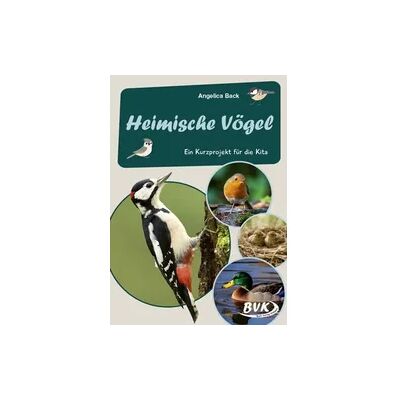 BVK Buch Verlag Kempen GmbH Heimische Vögel BVK Buch Verlag Kempen GmbH Heimische Vögel