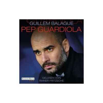 Random House Audio Pep Guardiola Random House Audio Pep Guardiola