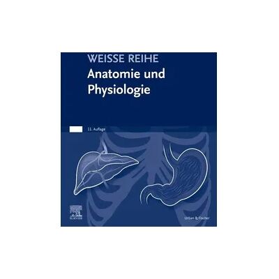 Elsevier Anatomie und Physiologie Elsevier Anatomie und Physiologie
