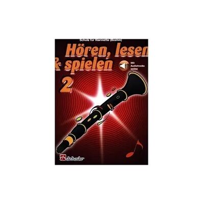 HAL LEONARD Hren Lesen Spielen 2 Klarinette Boehm HAL LEONARD Hren Lesen Spielen 2 Klarinette Boehm