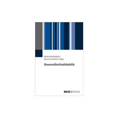 Beltz Gesundheitsdidaktik Beltz Gesundheitsdidaktik