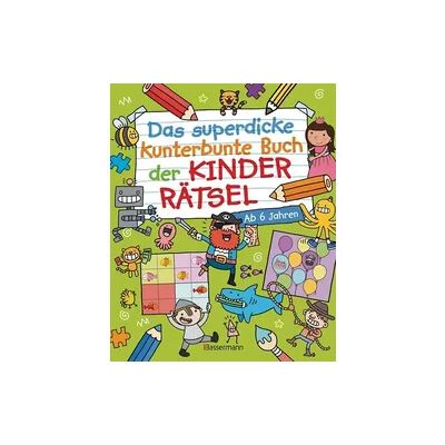Bassermann Das superdicke kunterbunte Buch der Kinderrätsel. Der Doppelband Bassermann Das superdicke kunterbunte Buch der Kinderrätsel. Der Doppelband