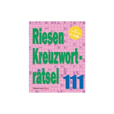 Bassermann Riesen-Kreuzworträtsel 111 Bassermann Riesen-Kreuzworträtsel 111