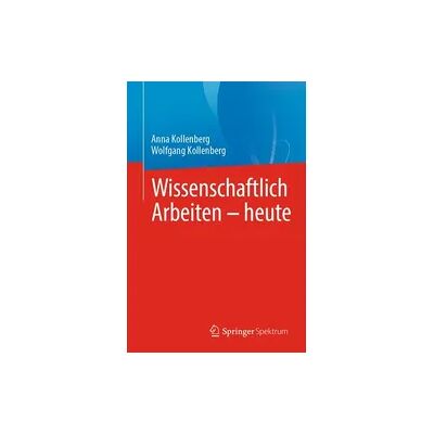 Springer Wissenschaftlich Arbeiten - heute Springer Wissenschaftlich Arbeiten - heute