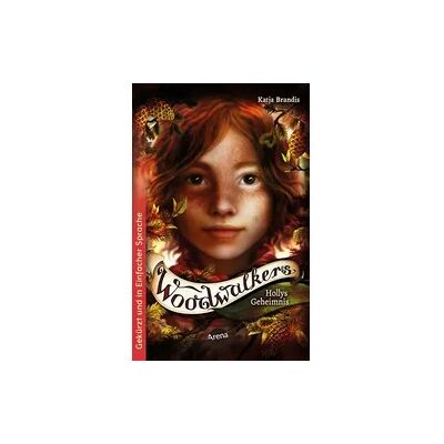 Arena Woodwalkers (3). Hollys Geheimnis Arena Woodwalkers (3). Hollys Geheimnis
