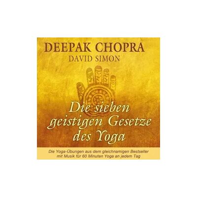 Hörbuch Hamburg Die sieben geistigen Gesetze des Yoga Hörbuch Hamburg Die sieben geistigen Gesetze des Yoga
