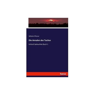 Hansebooks Die Annalen des Tacitus Hansebooks Die Annalen des Tacitus