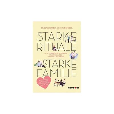 Humboldt Verlag Starke Rituale – starke Familie Humboldt Verlag Starke Rituale – starke Familie