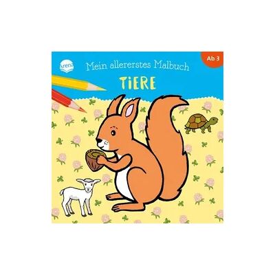 Arena Mein allererstes Malbuch. Tiere Arena Mein allererstes Malbuch. Tiere