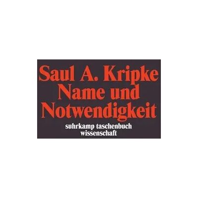 Suhrkamp Name und Notwendigkeit Suhrkamp Name und Notwendigkeit
