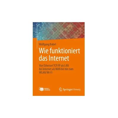 Springer Wie funktioniert das Internet Springer Wie funktioniert das Internet