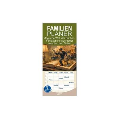 Familienplaner 2026 - Magische Welt der Bücher - Fantastische Abenteuer zwischen den Seiten mit 5 Spalten (Wandkalender, 21 x 45 cm) CALVENDO Familienplaner 2026 - Magische Welt der Bücher - Fantastische Abenteuer zwischen den Seiten mit 5 Spalten (Wandkalender, 21 x 45 cm) CALVENDO