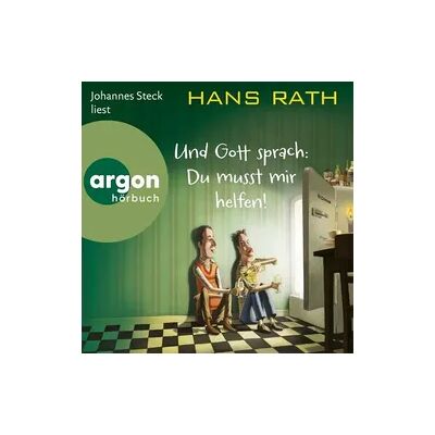 Argon Und Gott sprach: Du musst mir helfen! Argon Und Gott sprach: Du musst mir helfen!