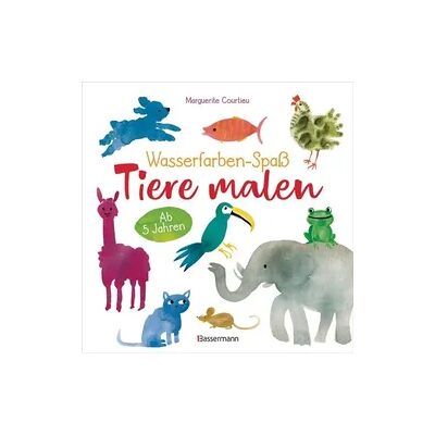 Bassermann Wasserfarben-Spaß: Tiere malen. Mit wenigen Pinselstrichen. Für Aquarell- und Wasserfarben. Bassermann Wasserfarben-Spaß: Tiere malen. Mit wenigen Pinselstrichen. Für Aquarell- und Wasserfarben.