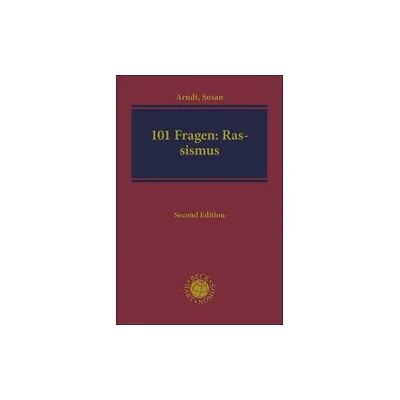 Beck C. H. Die 101 wichtigsten Fragen - Rassismus Beck C. H. Die 101 wichtigsten Fragen - Rassismus