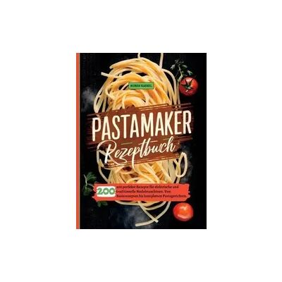 Bookmundo Pastamaker Rezeptbuch Bookmundo Pastamaker Rezeptbuch