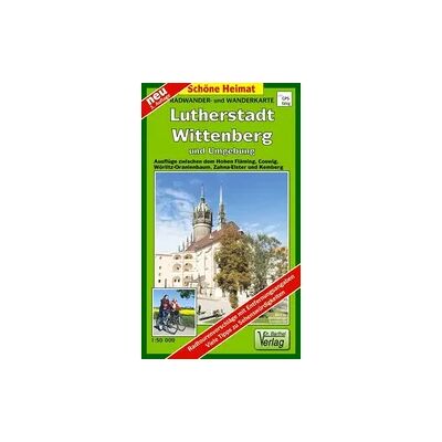 Barthel, A Radwander- und Wanderkarte Lutherstadt Wittenberg und Umgebung Barthel, A Radwander- und Wanderkarte Lutherstadt Wittenberg und Umgebung