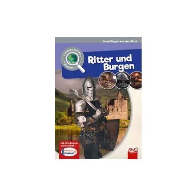 BVK Buch Verlag Kempen GmbH Leselauscher Wissen: Ritter und Burgen BVK Buch Verlag Kempen GmbH Leselauscher Wissen: Ritter und Burgen
