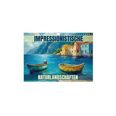 Impressionistische Naturlandschaften (Wandkalender 2026 DIN A4 quer), CALVENDO Monatskalender Impressionistische Naturlandschaften (Wandkalender 2026 DIN A4 quer), CALVENDO Monatskalender