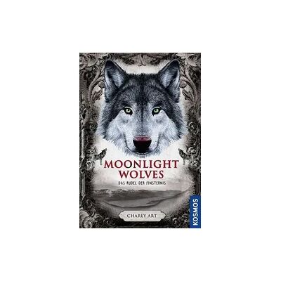 Kosmos Moonlight wolves, Das Rudel der Finsternis Kosmos Moonlight wolves, Das Rudel der Finsternis