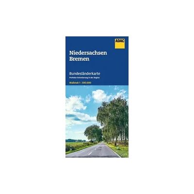 ADAC Bundesländerkarte Deutschland 03 Niedersachsen, Bremen 1:300.000 ADAC Bundesländerkarte Deutschland 03 Niedersachsen, Bremen 1:300.000