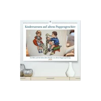Calvendo Kinderszenen auf altem Puppengeschirr (hochwertiger Premium Wandkalender 2026 DIN A2 quer), Kunstdruck in Hochglanz Calvendo Kinderszenen auf altem Puppengeschirr (hochwertiger Premium Wandkalender 2026 DIN A2 quer), Kunstdruck in Hochglanz