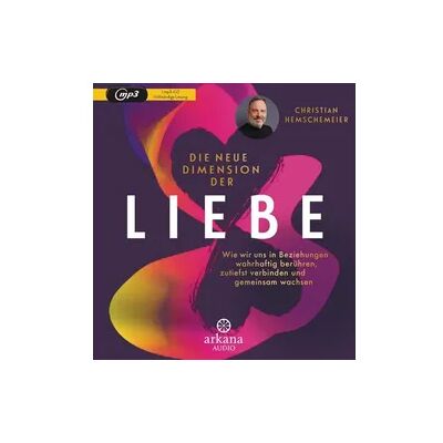 Arkana Die neue Dimension der Liebe Arkana Die neue Dimension der Liebe