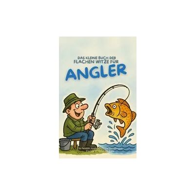 tredition Das kleine Buch der flachen Witze für Angler tredition Das kleine Buch der flachen Witze für Angler