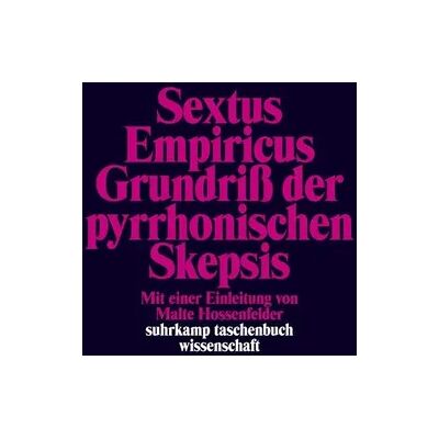 Suhrkamp Grundriß der pyrrhonischen Skepsis Suhrkamp Grundriß der pyrrhonischen Skepsis