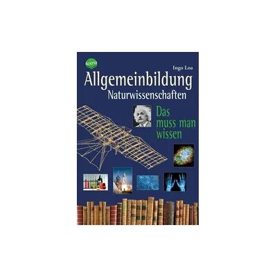 Arena Allgemeinbildung. Naturwissenschaften Arena Allgemeinbildung. Naturwissenschaften