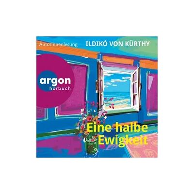 Argon Eine halbe Ewigkeit Argon Eine halbe Ewigkeit